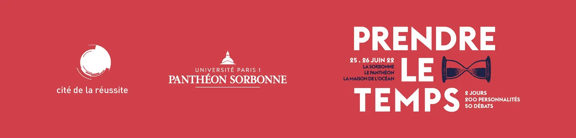 cité de la réussite paris 1 panthéon sorbonne prendre le temps 25 26 juin