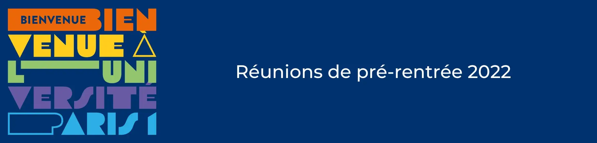 Bienvenue à l'université - réunions de pré-rentrée 2022