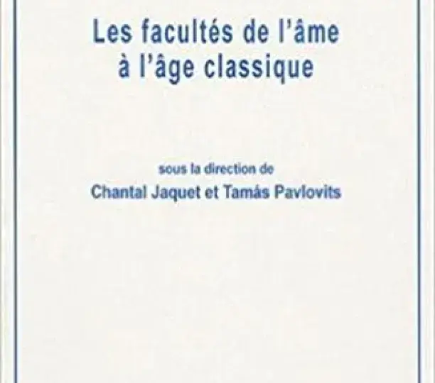 Les facultés de l'âme à l'âge classique