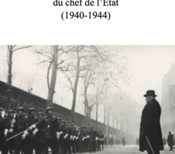 Les gendarmes de la garde personnelle du chef de l’État (1940-1944)